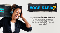 A Rádio Câmara recebe outurga definitiva da Anatel